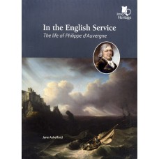 In the English Service - The Life of Philippe d'Auvergne